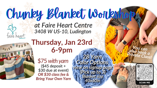 January 23rd - Chunky Blanket Workshop!