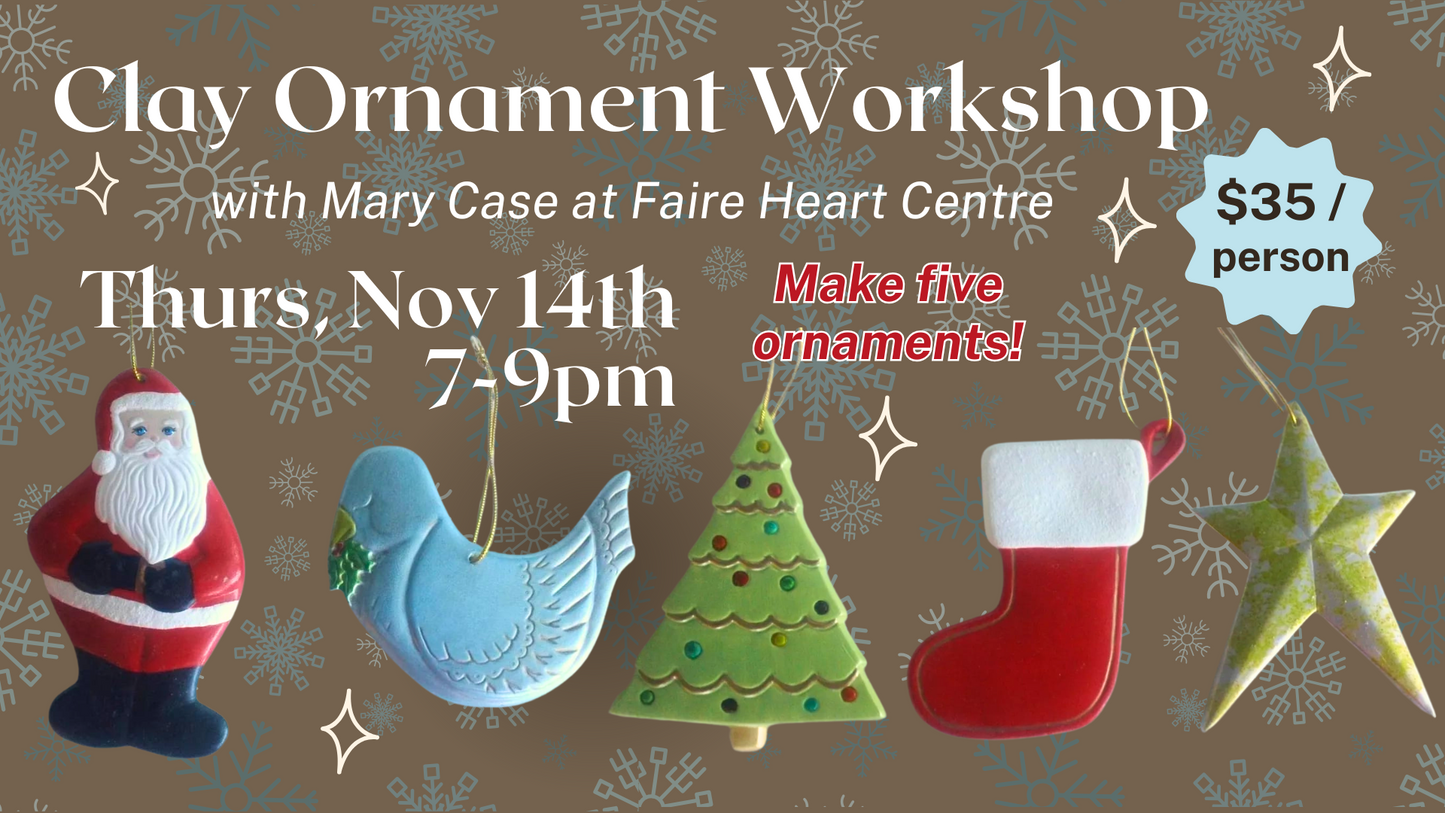 November 14th - Clay ORNAMENT Workshop with Mary Case