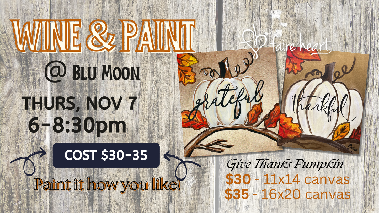 November 7th - Wine & Paint at Blu Moon!