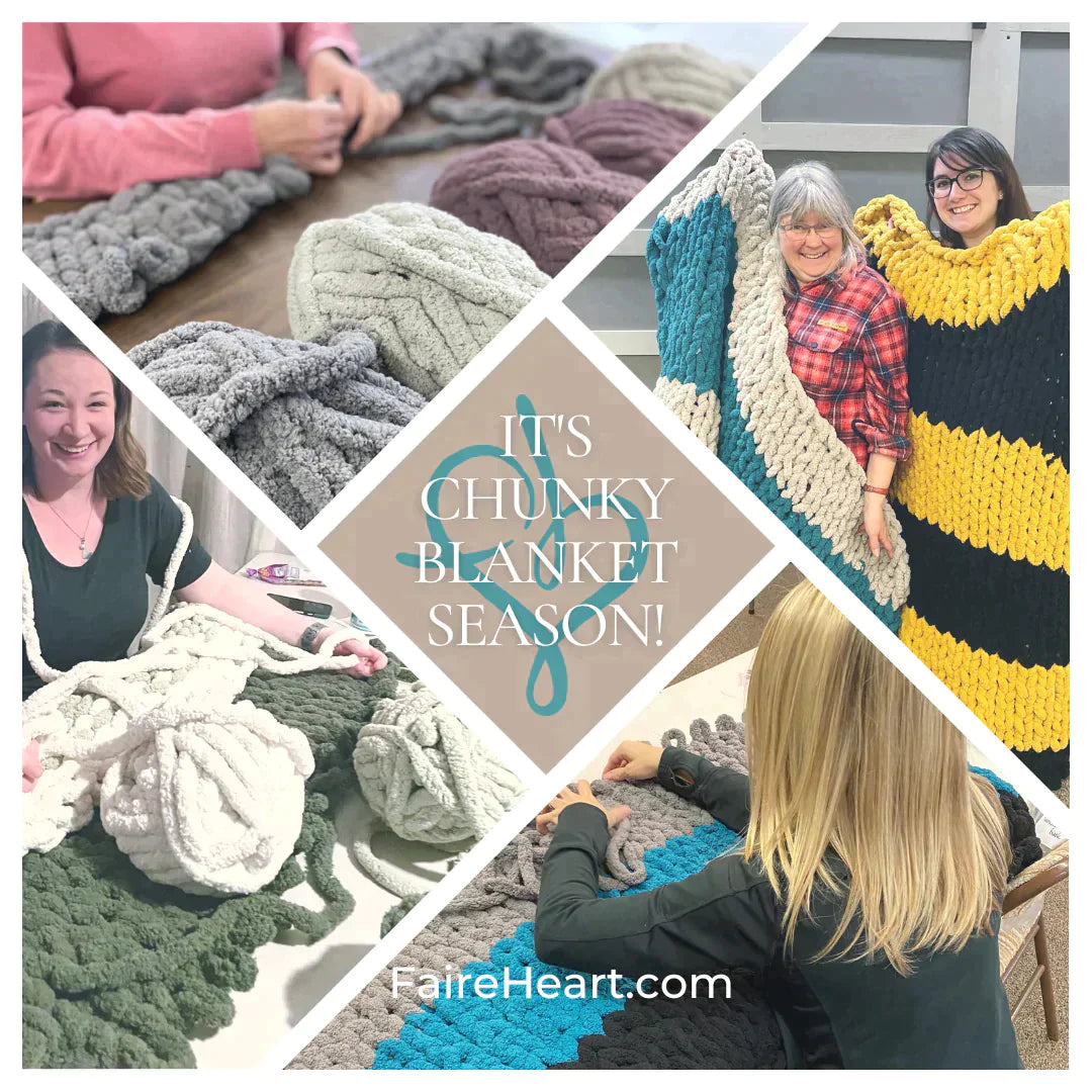 November 29th Chunky Blanket Workshop Faire Heart